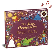 The Story Orchestra: The Magic Flute – Müzikli Hikâye Kitabı (Mozart Operası)