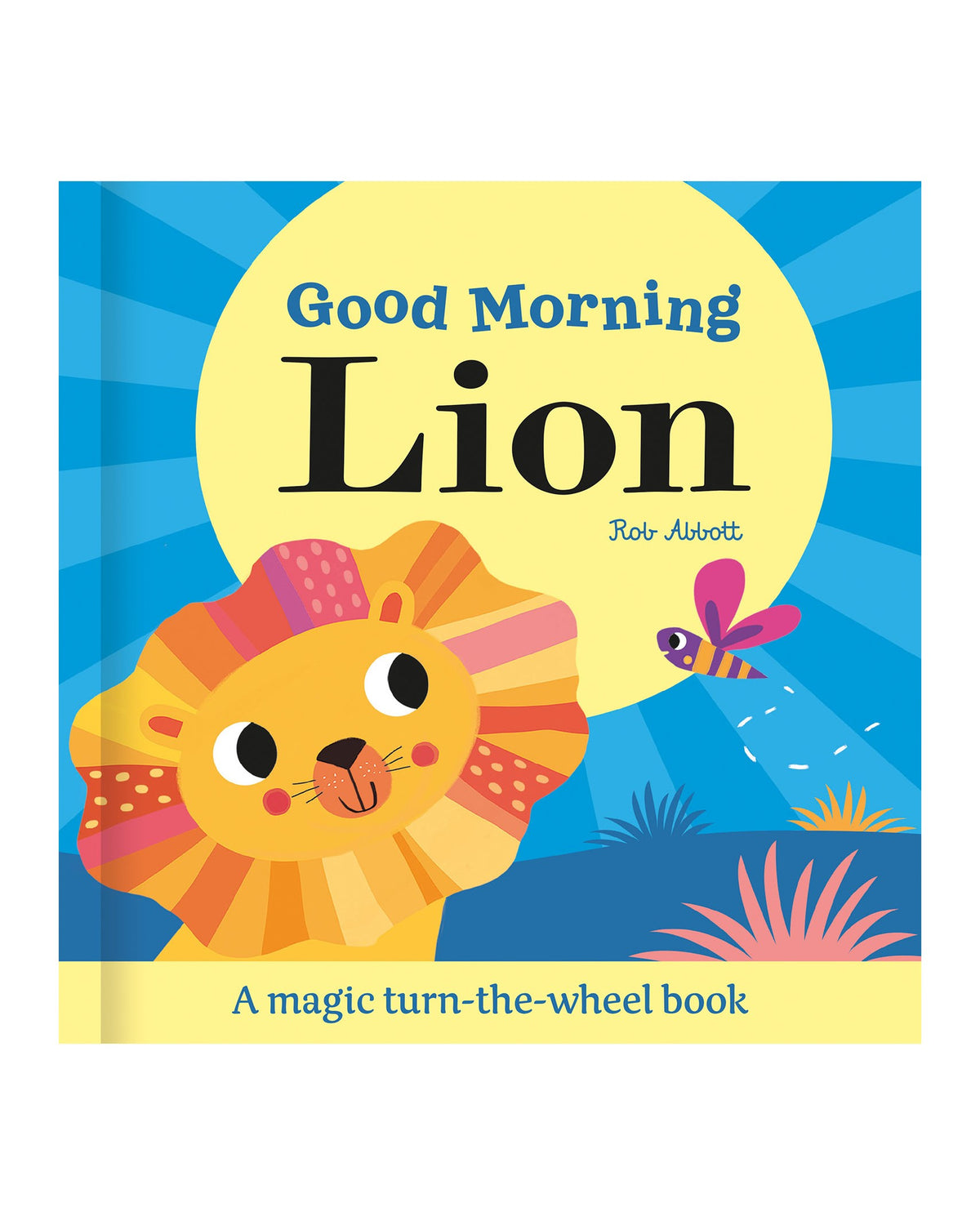 Good Morning Lion çarklı karton kitabının kapağı, sarı güneş önünde gülümseyen aslan