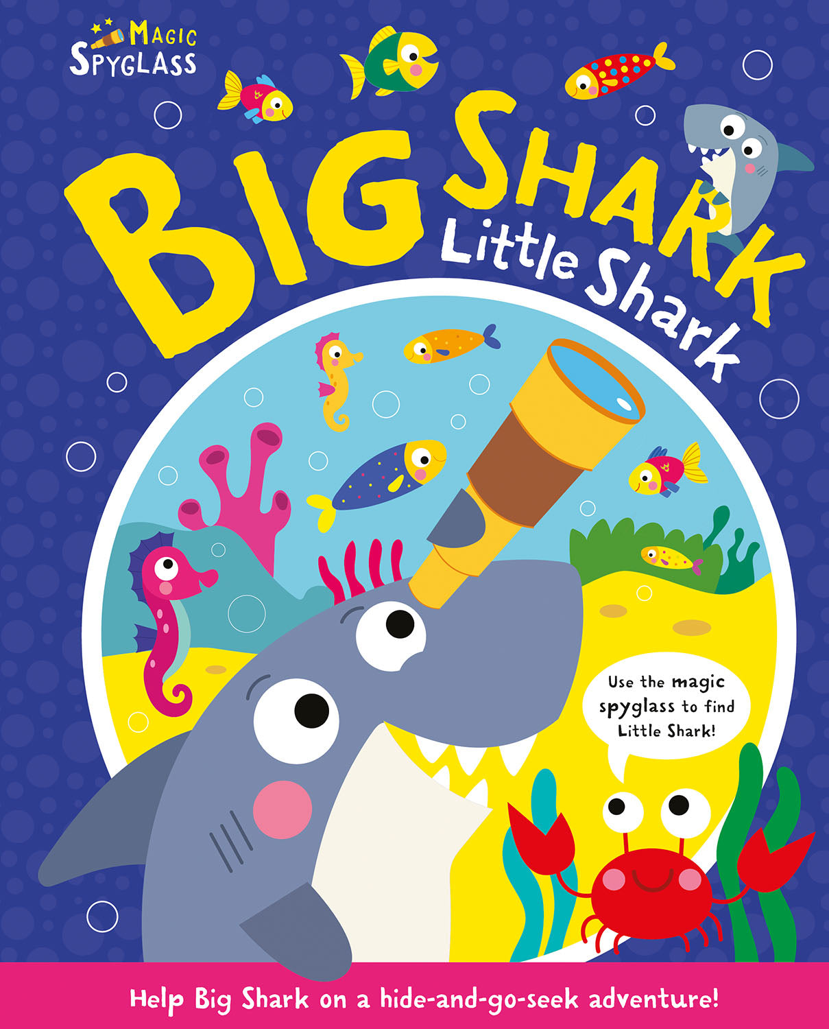 Big Shark Little Shark | Sihirli Mercekli Denizaltı Saklambaç Kitabı | Keşfet, Bul, Eğlen!