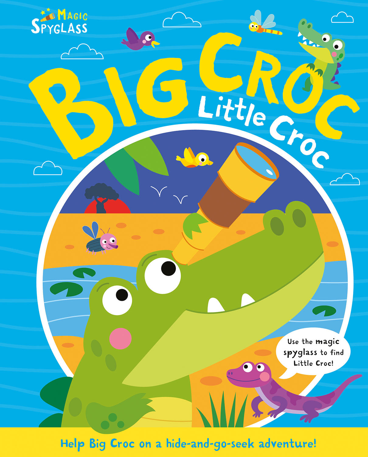 Big Croc Little Croc | Sihirli Mercekli Saklambaçlı Kitap | Keşfet, Bul, Eğlen!